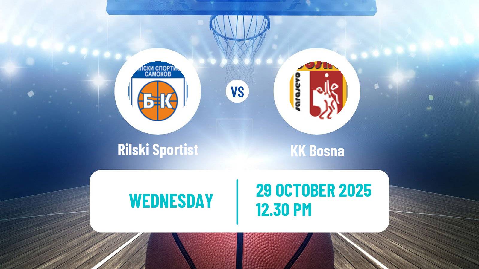 Basketball FIBA Europe Cup Rilski Sportist - Bosna