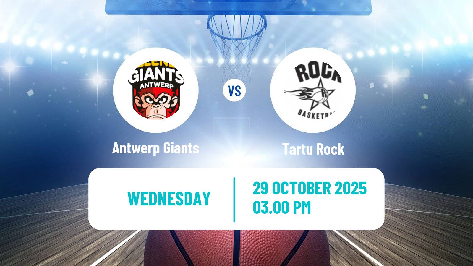 Basketball FIBA Europe Cup Antwerp Giants - Tartu Rock