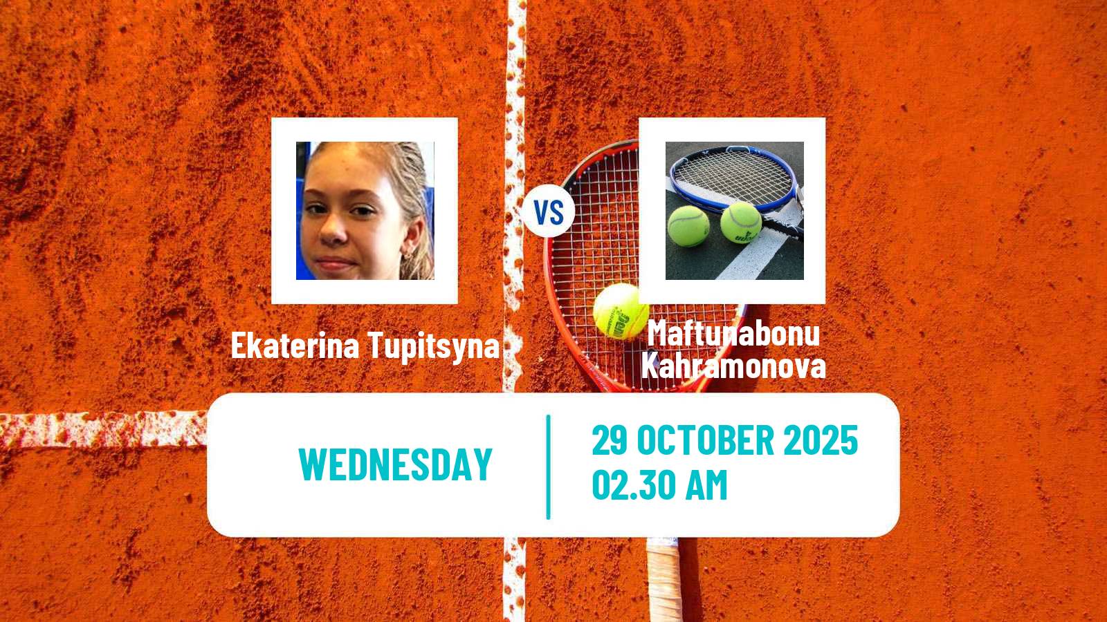 Tennis ITF W15 Tashkent 4 Women Ekaterina Tupitsyna - Maftunabonu Kahramonova
