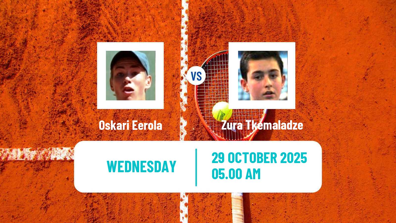Tennis ITF M15 Sharm Elsheikh 16 Men 2025 Oskari Eerola - Zura Tkemaladze