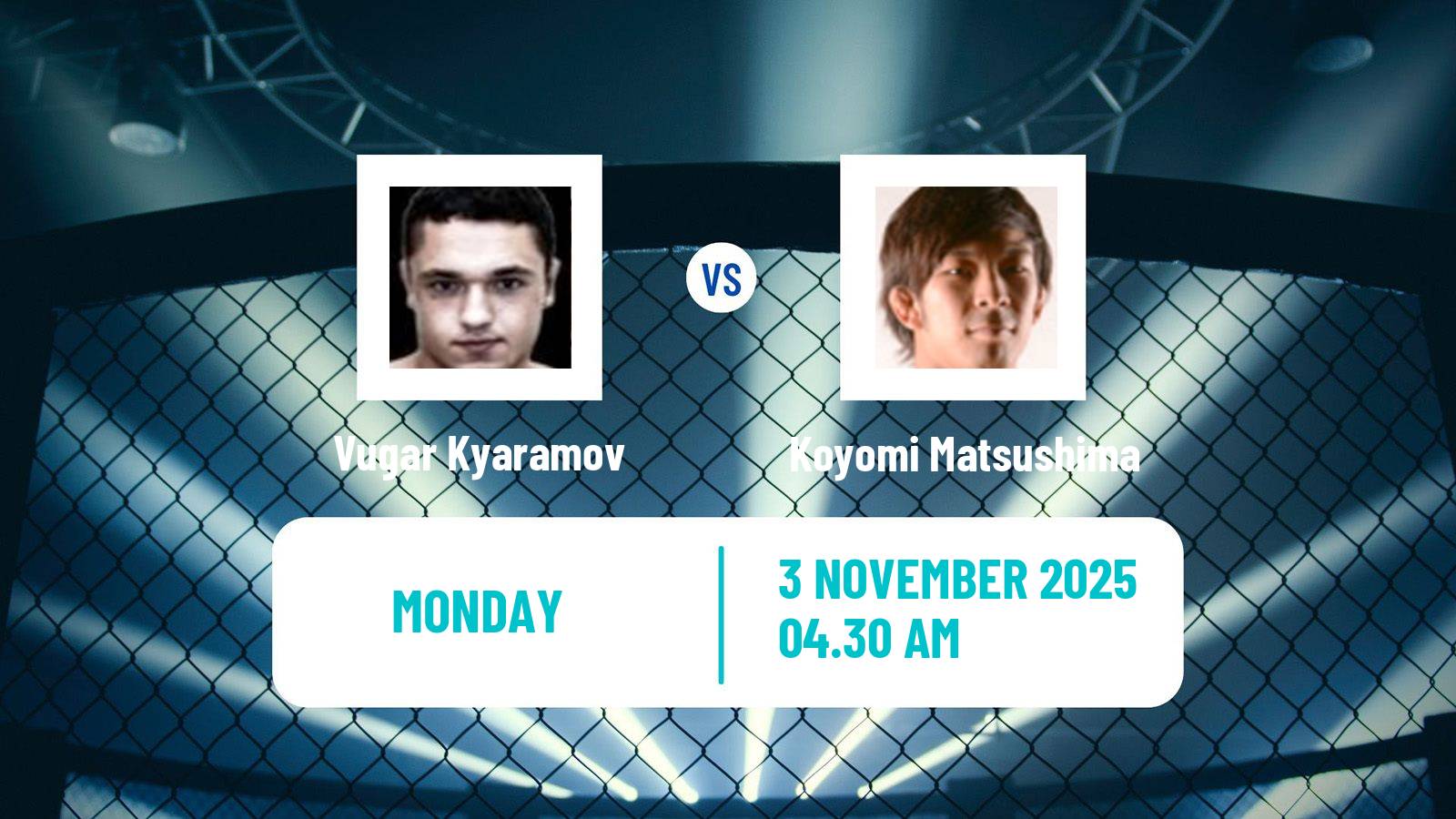 MMA Featherweight Rizin Men Vugar Kyaramov - Koyomi Matsushima
