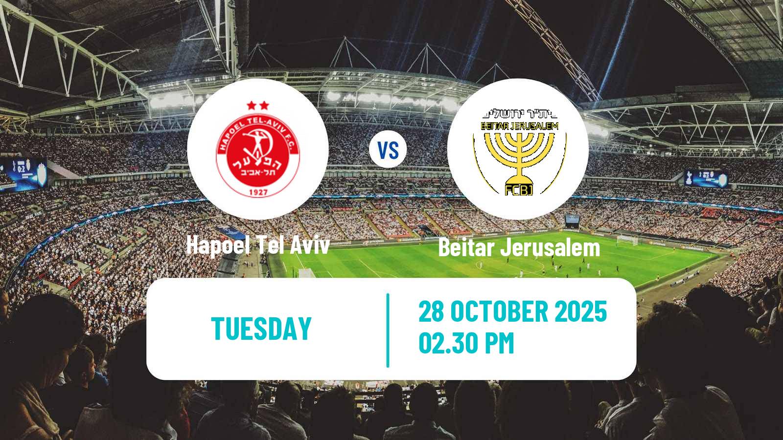 Football Israeli Toto Cup Hapoel Tel Aviv - Beitar Jerusalem