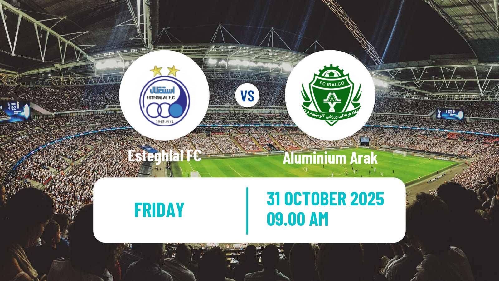 Football Iran Pro League Esteghlal - Aluminium Arak