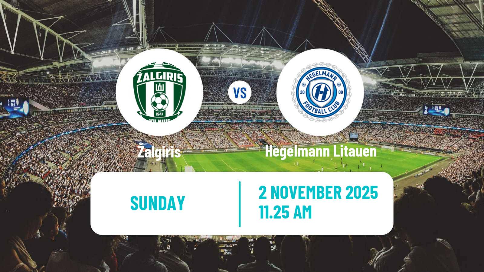 Football Lithuanian A Lyga Žalgiris - Hegelmann Litauen