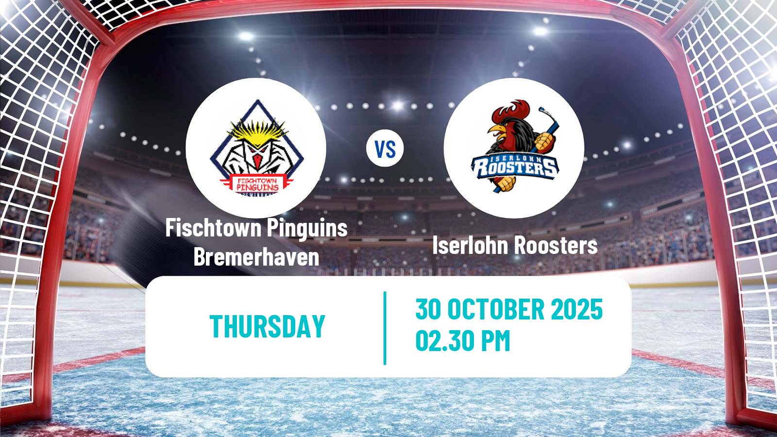 Hockey German Ice Hockey League Fischtown Pinguins Bremerhaven - Iserlohn Roosters