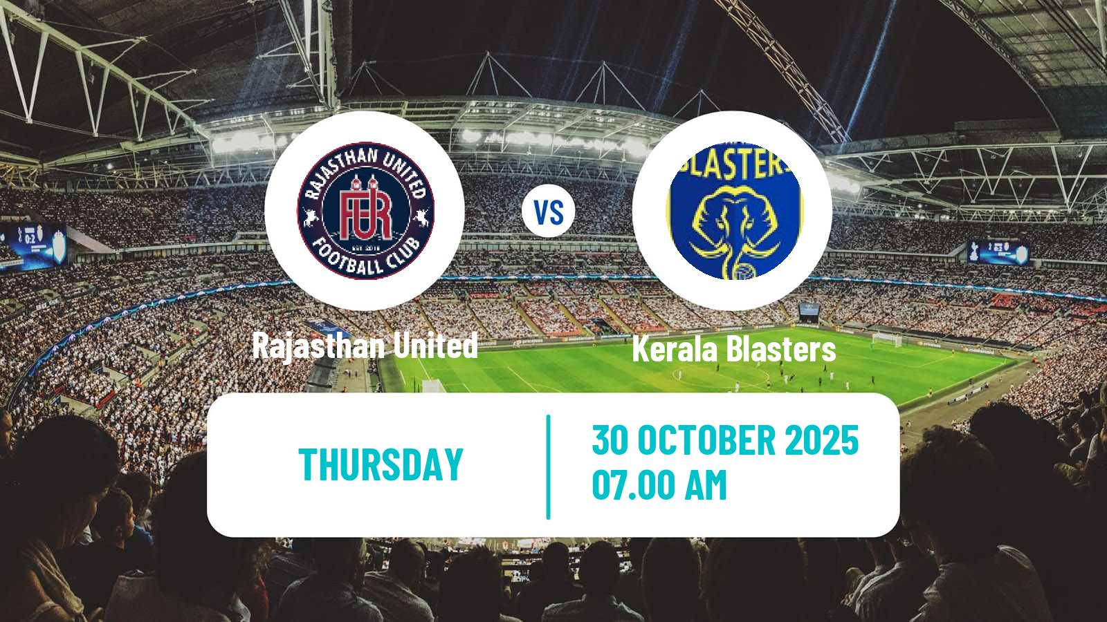 Football Indian Hero Super Cup Rajasthan United - Kerala Blasters