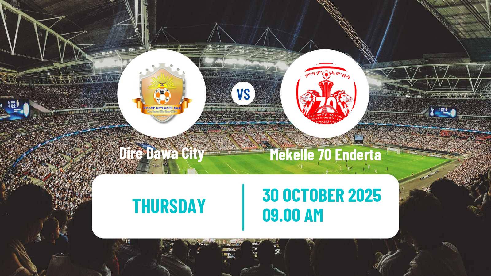 Football Ethiopian Premier League Dire Dawa City - Mekelle 70 Enderta