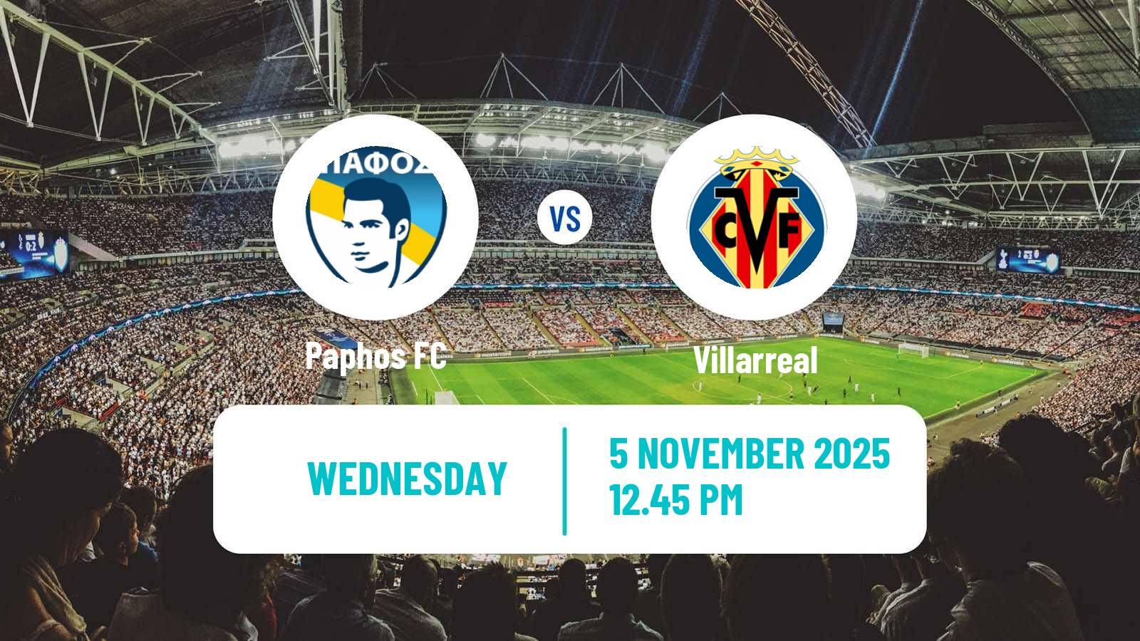 Football UEFA Champions League Paphos - Villarreal