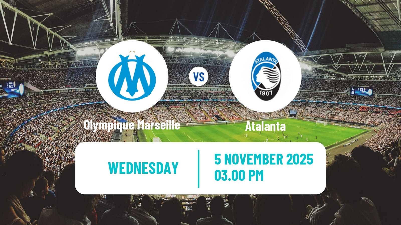 Football UEFA Champions League Olympique Marseille - Atalanta