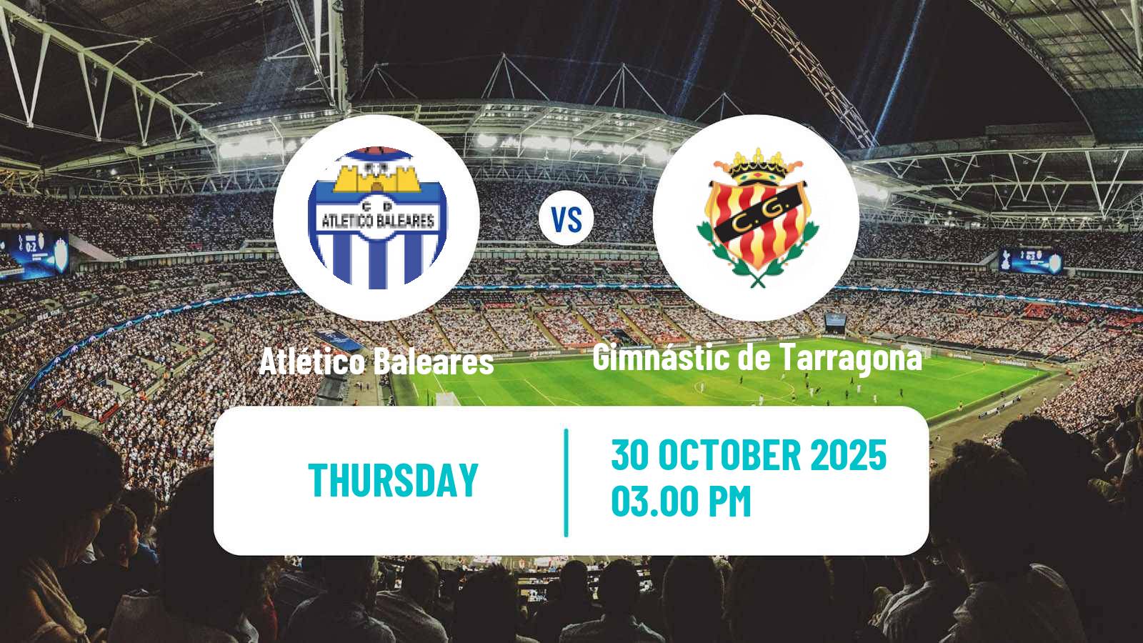 Football Spanish Copa del Rey Atlético Baleares - Gimnástic de Tarragona