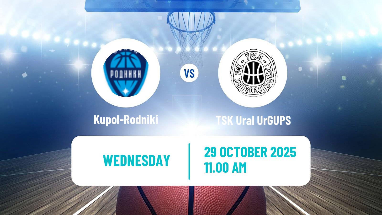 Basketball Russian Cup Basketball Kupol-Rodniki - TSK Ural UrGUPS