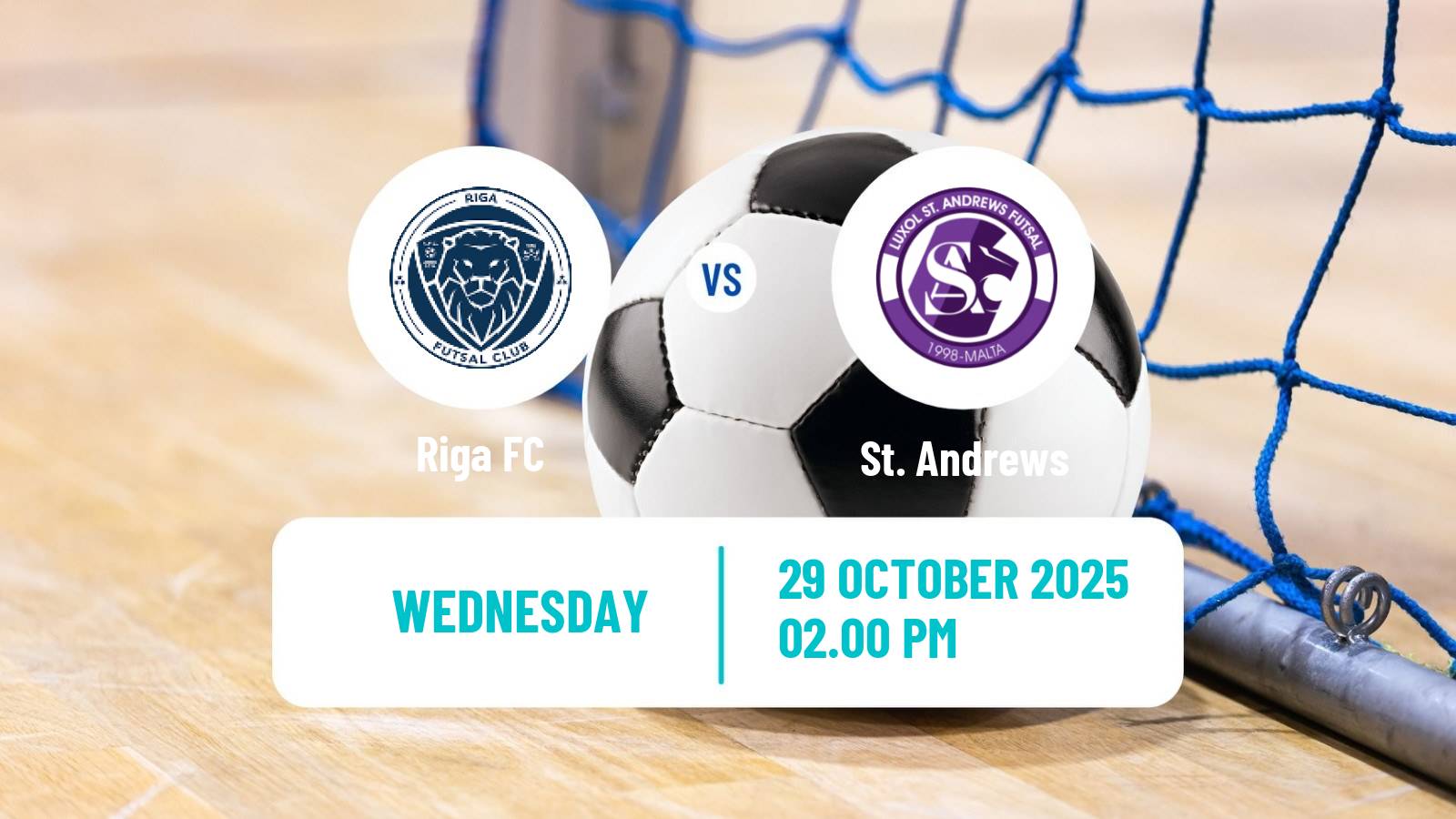 Futsal UEFA Futsal Champions League Riga FC - St. Andrews