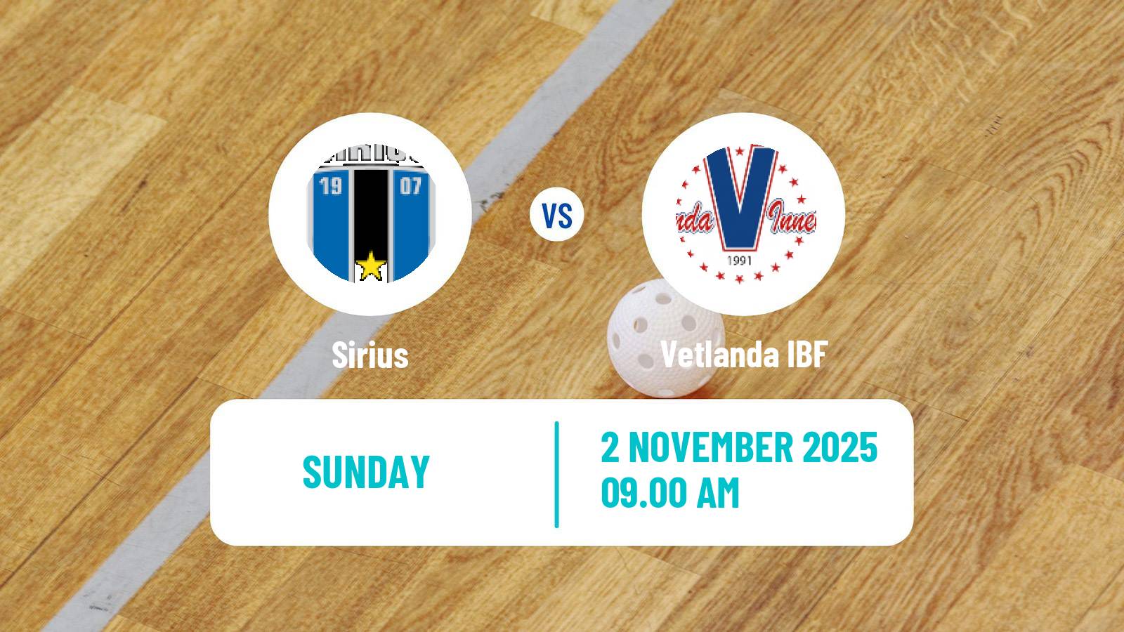 Floorball Swedish Allsvenskan Floorball Sirius - Vetlanda