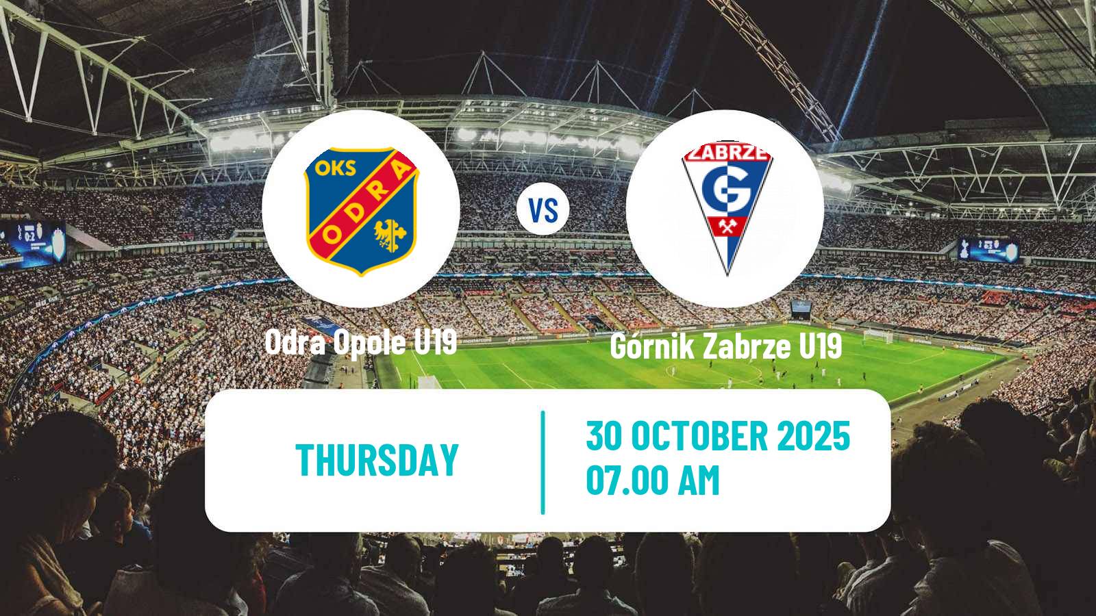 Football Polish Central Youth League Odra Opole U19 - Górnik Zabrze U19