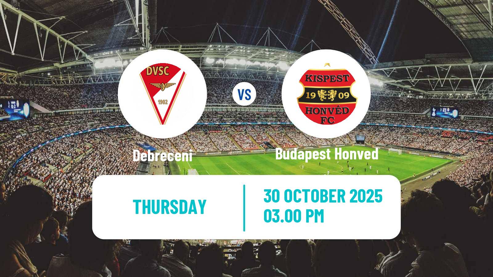 Football Hungarian Cup Debreceni - Budapest Honved