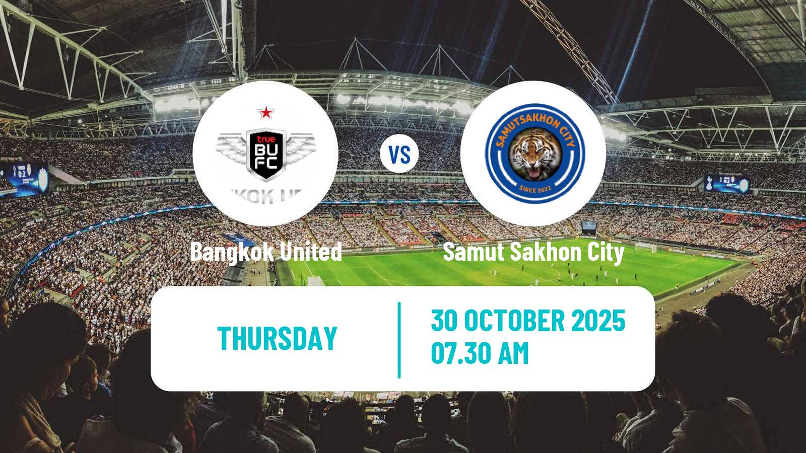 Football Thai FA Cup Bangkok United - Samut Sakhon City