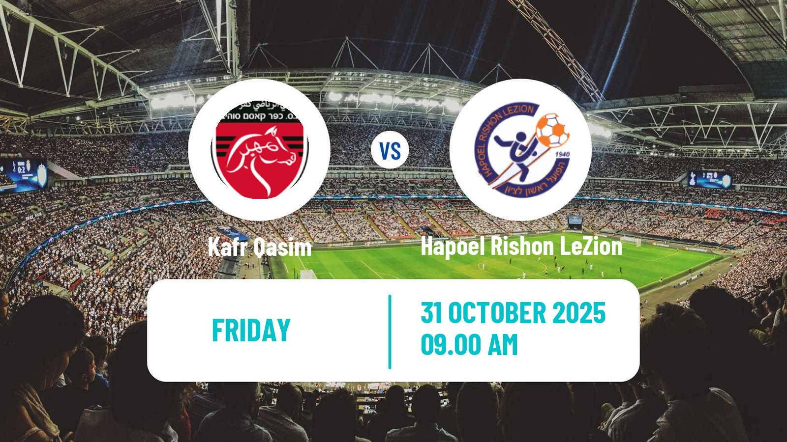 Football Israeli Liga Leumit Kafr Qasim - Hapoel Rishon LeZion
