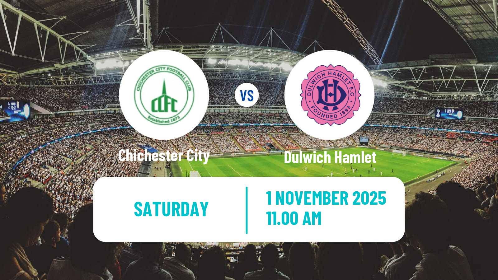 Football English Isthmian League Premier Division Chichester City - Dulwich Hamlet