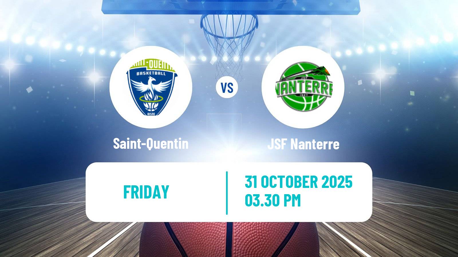 Basketball French LNB Saint-Quentin - Nanterre