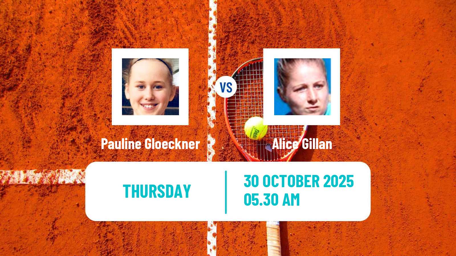 Tennis ITF W15 Malta Women Pauline Gloeckner - Alice Gillan