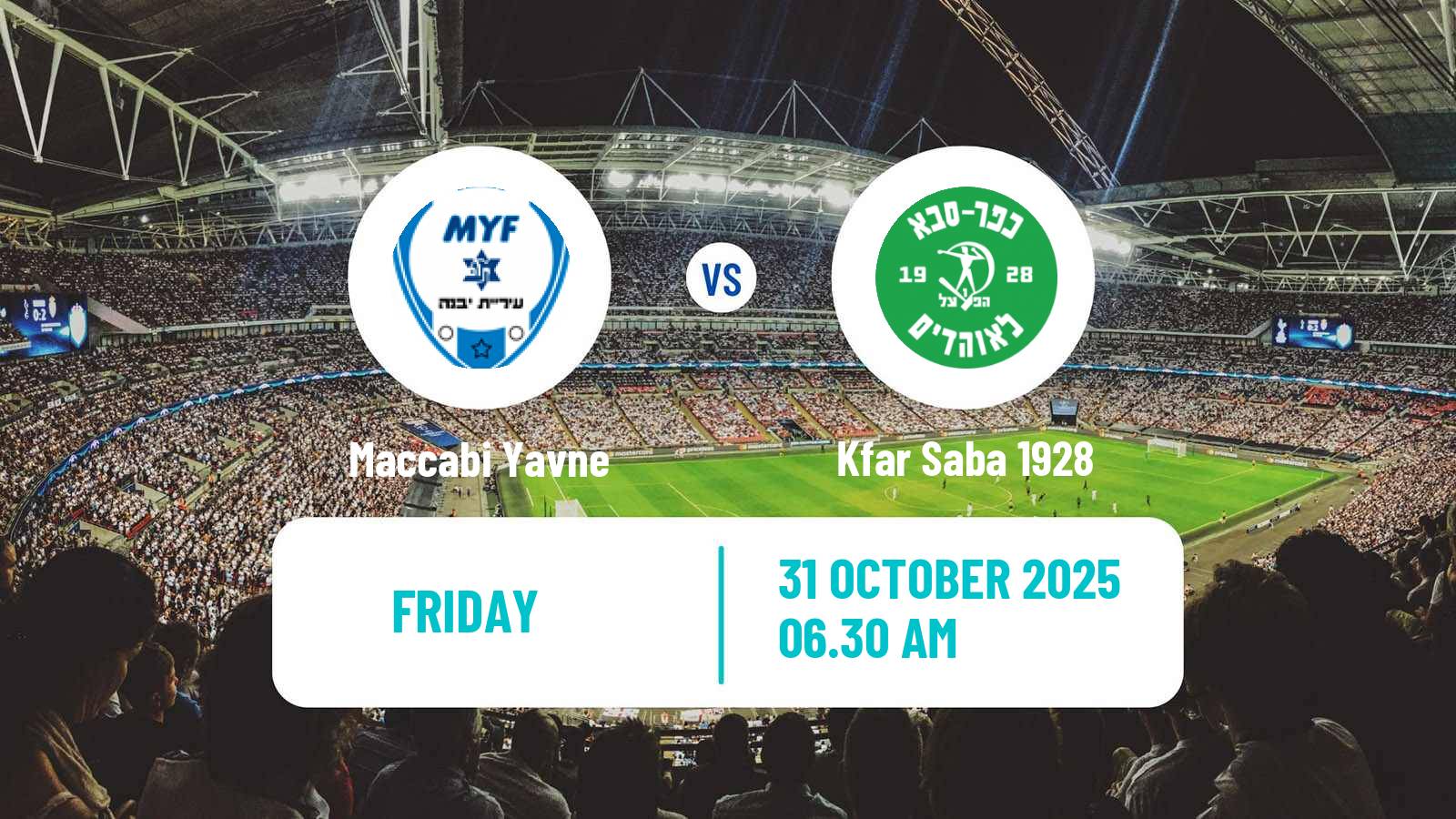 Football Israeli Liga Alef South Maccabi Yavne - Kfar Saba 1928