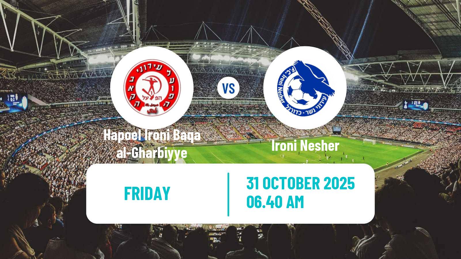 Football Israeli Liga Alef North Hapoel Ironi Baqa al-Gharbiyye - Ironi Nesher