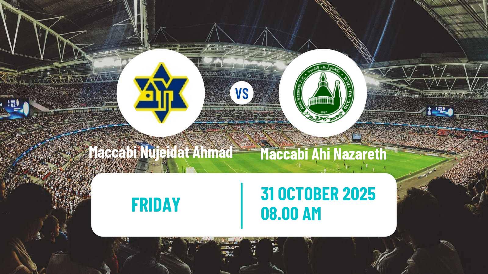 Football Israeli Liga Alef North Maccabi Nujeidat Ahmad - Maccabi Ahi Nazareth