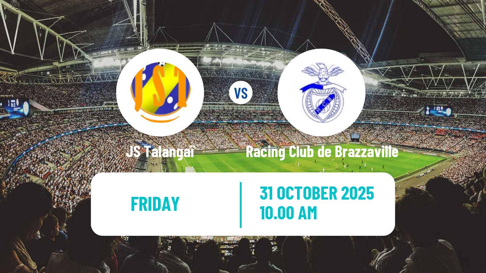 Football Congo Ligue 1 JS Talangaï - Racing Club de Brazzaville Football Congo Ligue 1 JS Talangaï - Racing Club de Brazzaville