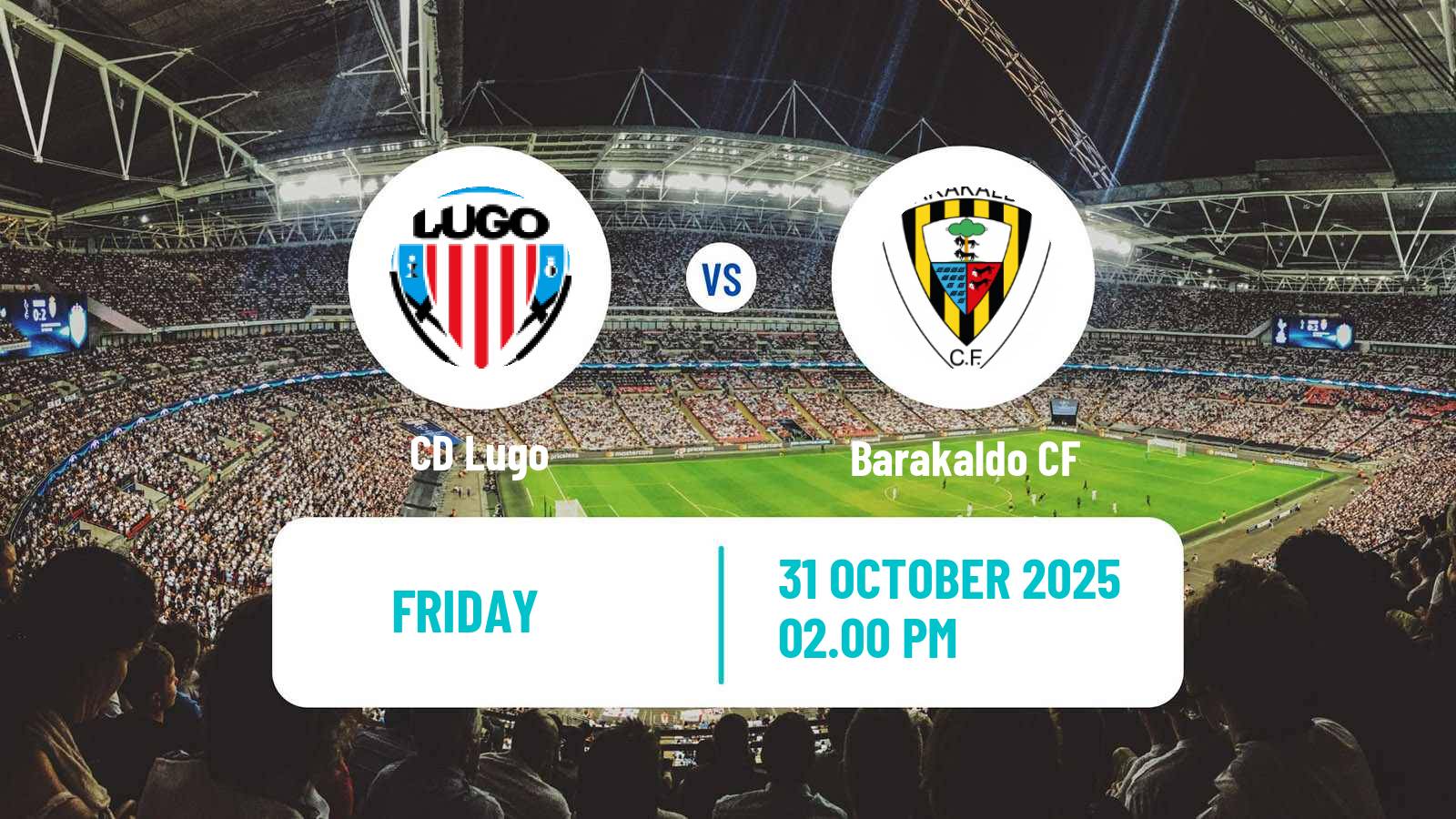 Football Spanish Primera RFEF Group 1 Lugo - Barakaldo