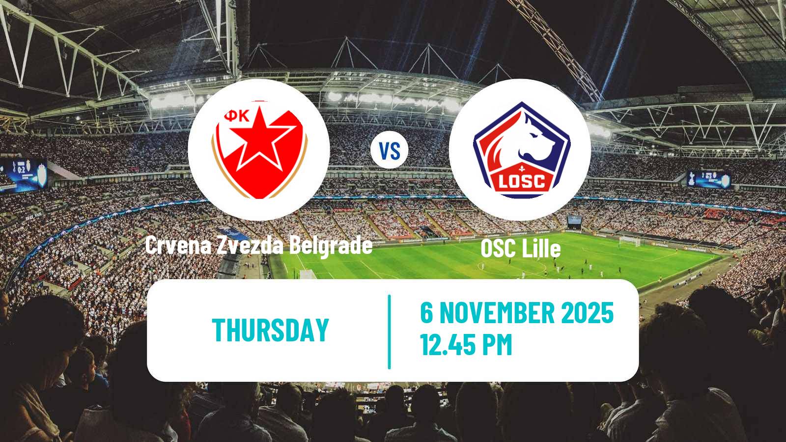 Football UEFA Europa League Crvena Zvezda Belgrade - Lille Football UEFA Europa League Crvena Zvezda Belgrade - Lille