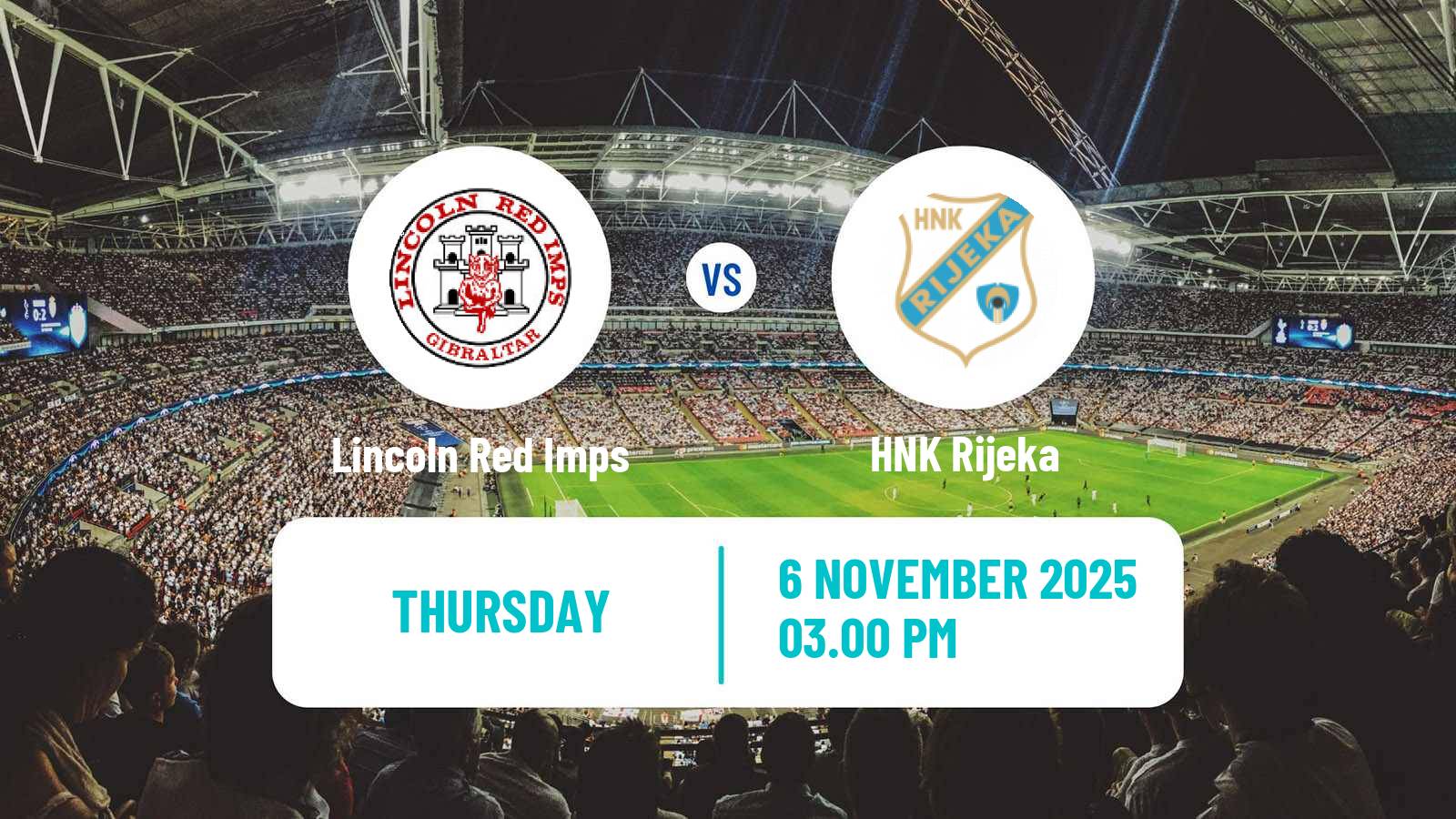 Football UEFA Europa Conference League Lincoln Red Imps - Rijeka Football UEFA Europa Conference League Lincoln Red Imps - Rijeka
