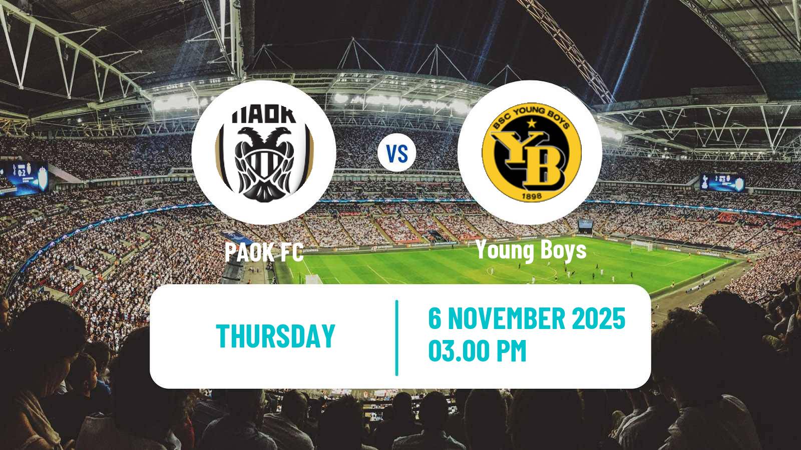 Football UEFA Europa League PAOK - Young Boys Football UEFA Europa League PAOK - Young Boys