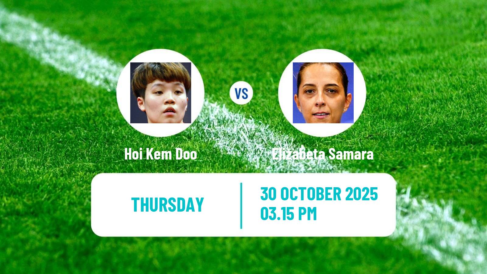 Table tennis Wtt Champions Montpellier Women Hoi Kem Doo - Elizabeta Samara