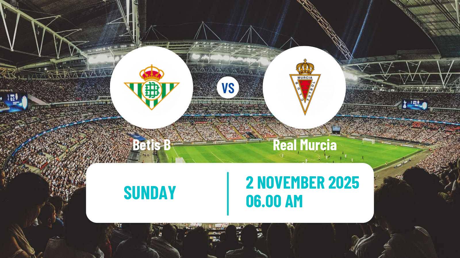 Football Spanish Primera RFEF Group 2 Betis B - Real Murcia