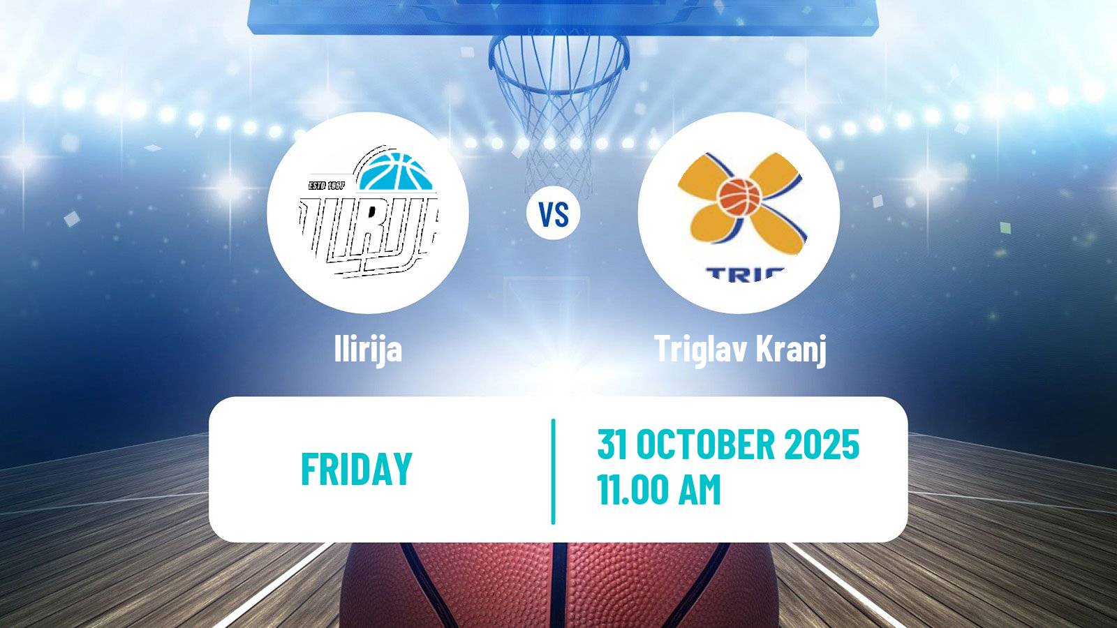 Basketball Slovenian Liga Basketball Women Ilirija - Triglav Kranj