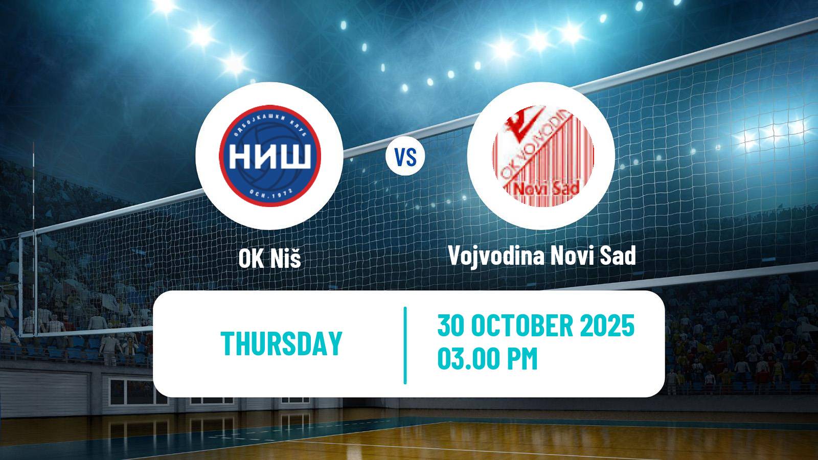 Volleyball Serbian Liga Volleyball Niš - Vojvodina Novi Sad