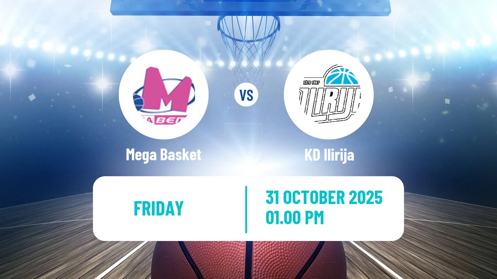 Basketball Adriatic League Mega Basket - Ilirija