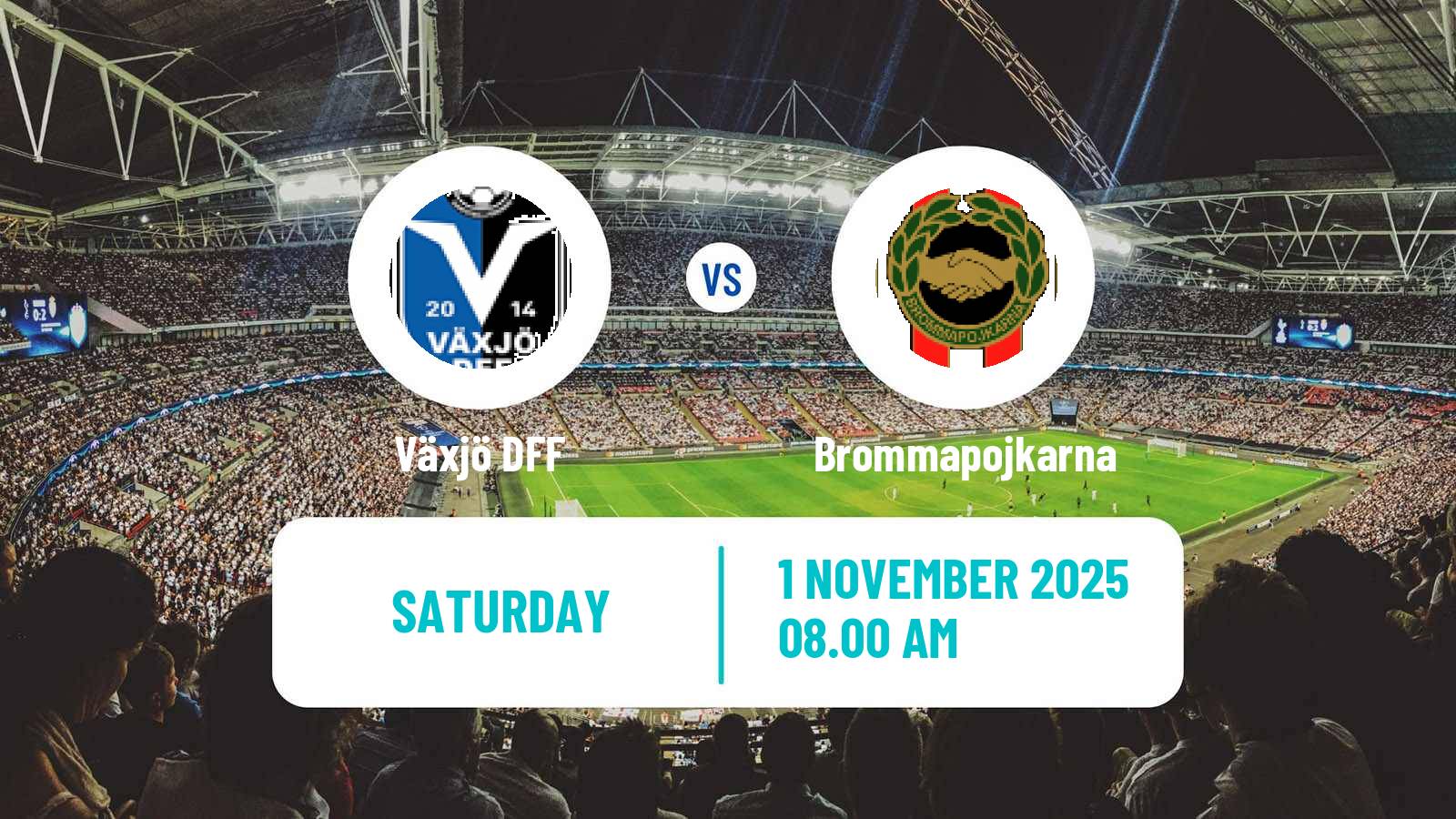 Football Swedish Allsvenskan Women Växjö DFF - Brommapojkarna