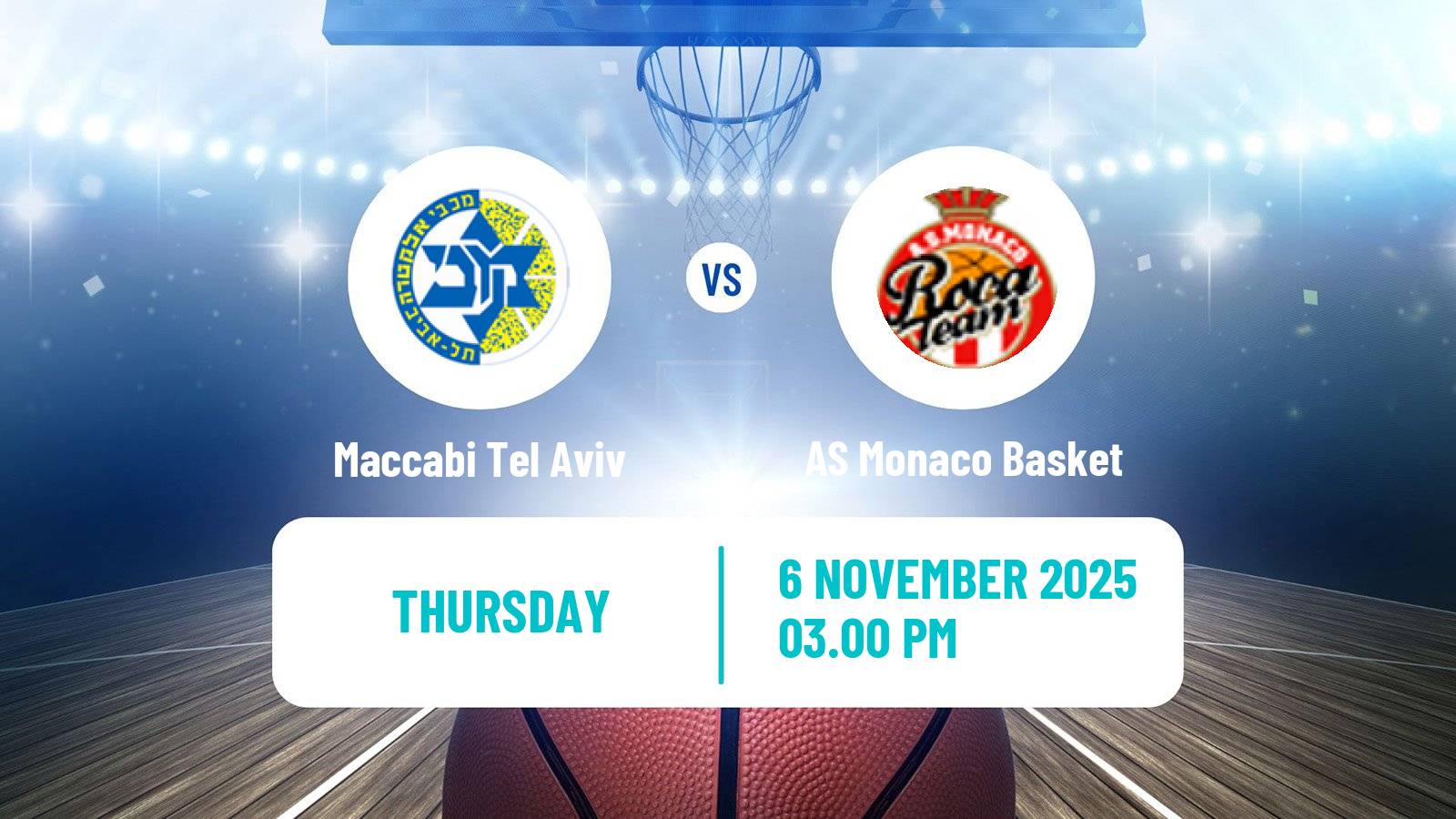 Basketball Euroleague Maccabi Tel Aviv - AS Monaco Basket