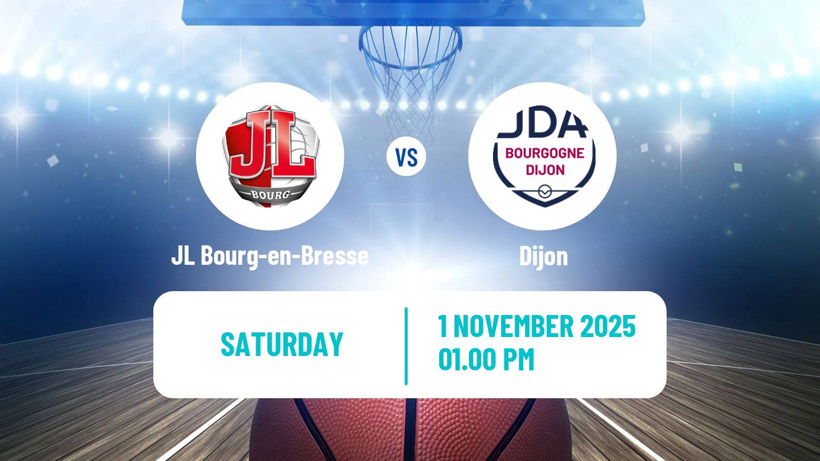 Basketball French LNB JL Bourg-en-Bresse - Dijon