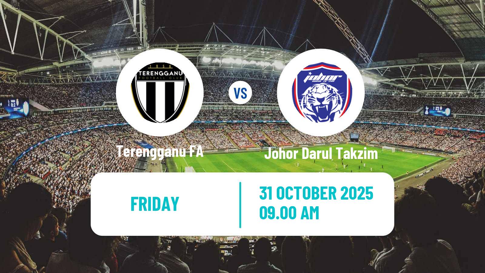 Football Malaysian Super League Terengganu FA - Johor Darul Takzim