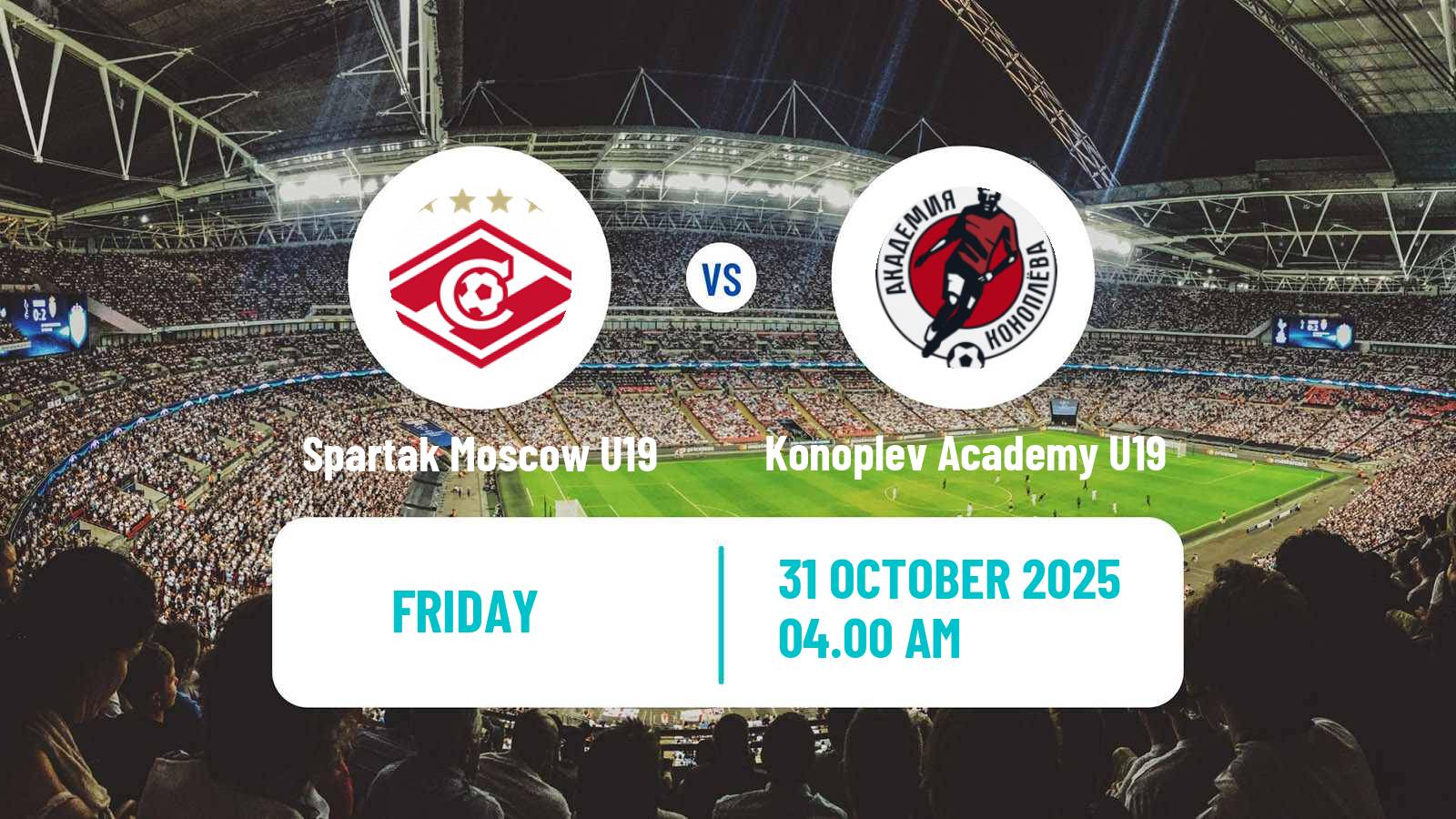 Football Russian Youth League Spartak Moscow U19 - Konoplev Academy U19