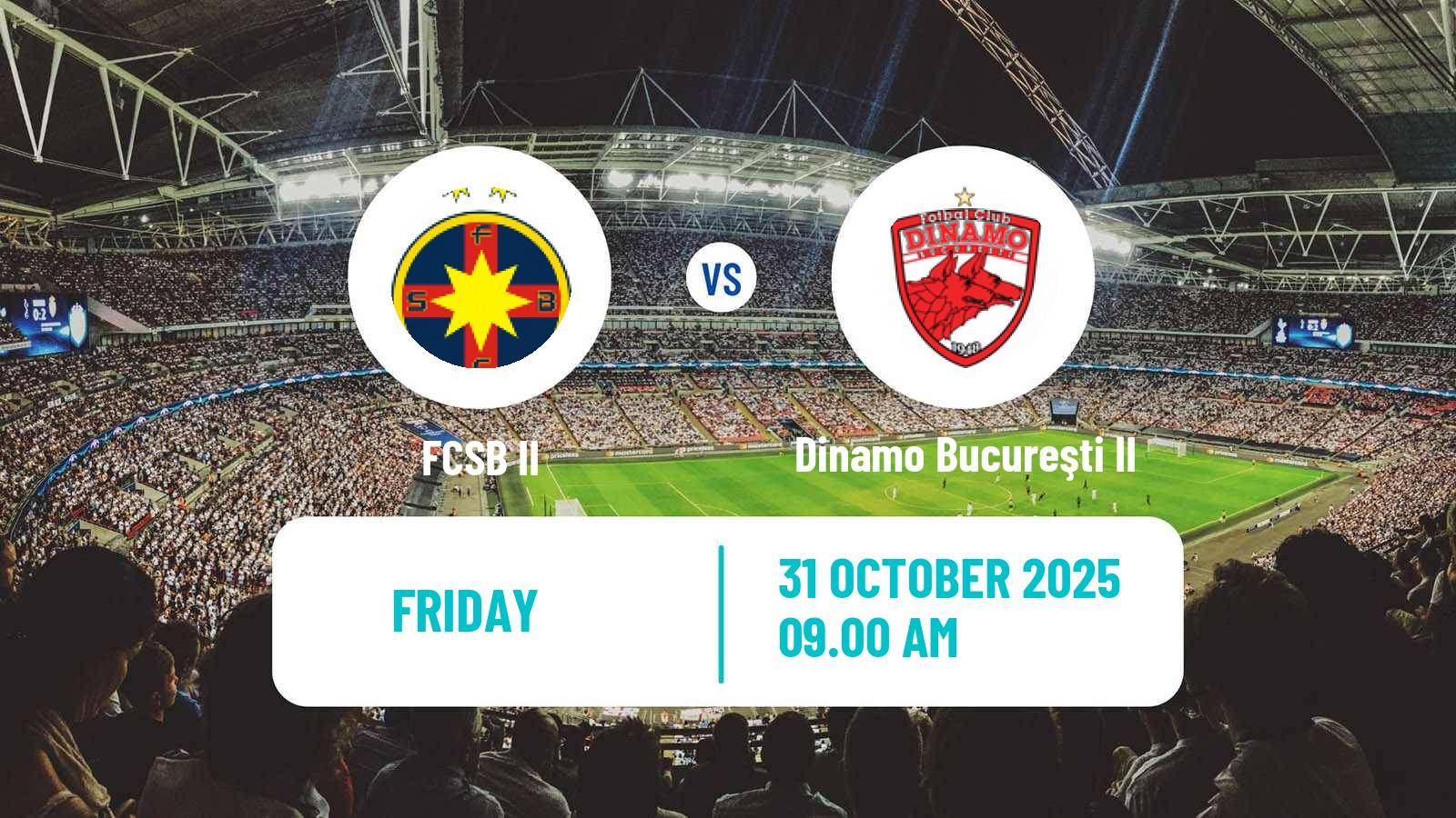 Football Romanian Liga 3 - Seria 3 FCSB II - Dinamo Bucureşti II