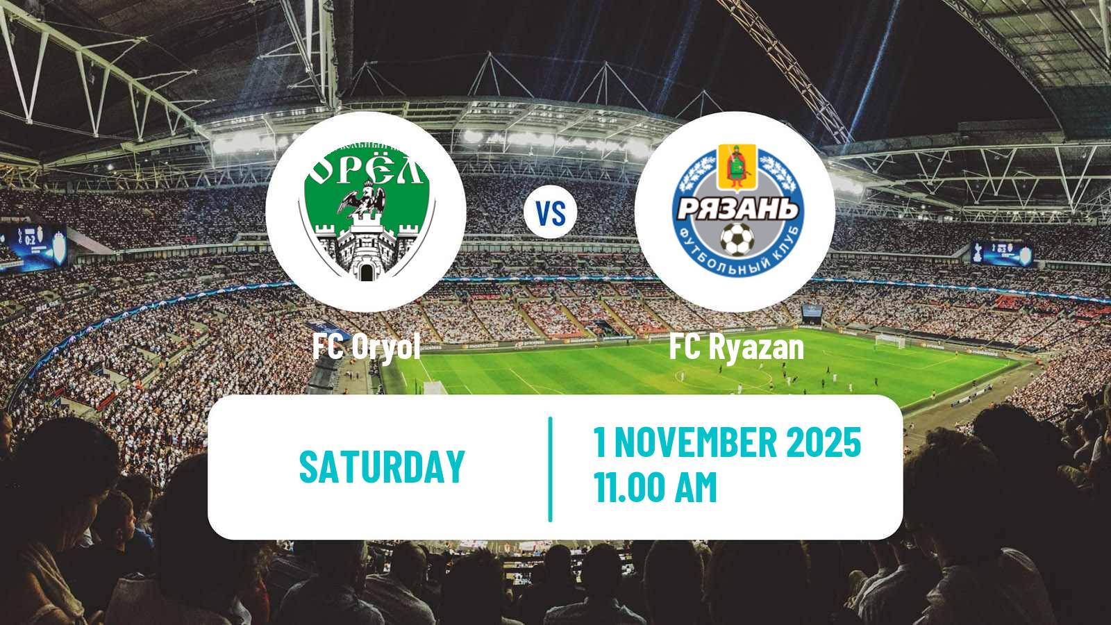 Football FNL 2 Division B Group 3 Oryol - Ryazan