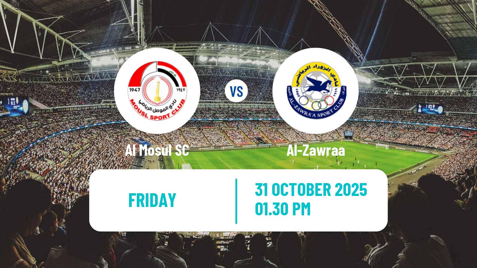 Football Iraqi Premier League Al Mosul - Al-Zawraa