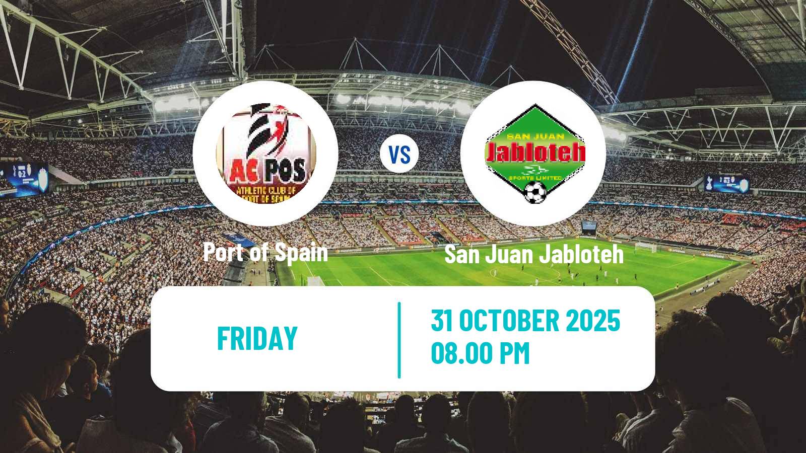 Football Trinidad and Tobago Premier League Port of Spain - San Juan Jabloteh