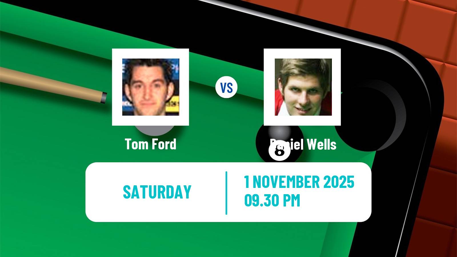 Snooker International Championship Tom Ford - Daniel Wells