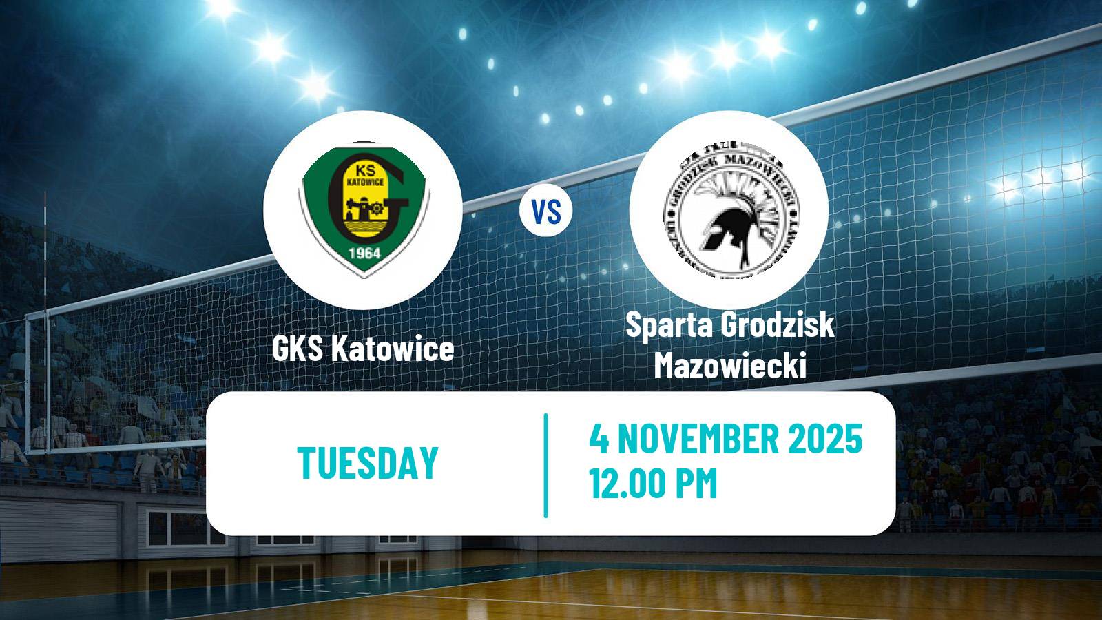 Volleyball Polish I Liga Volleyball GKS Katowice - Sparta Grodzisk Mazowiecki