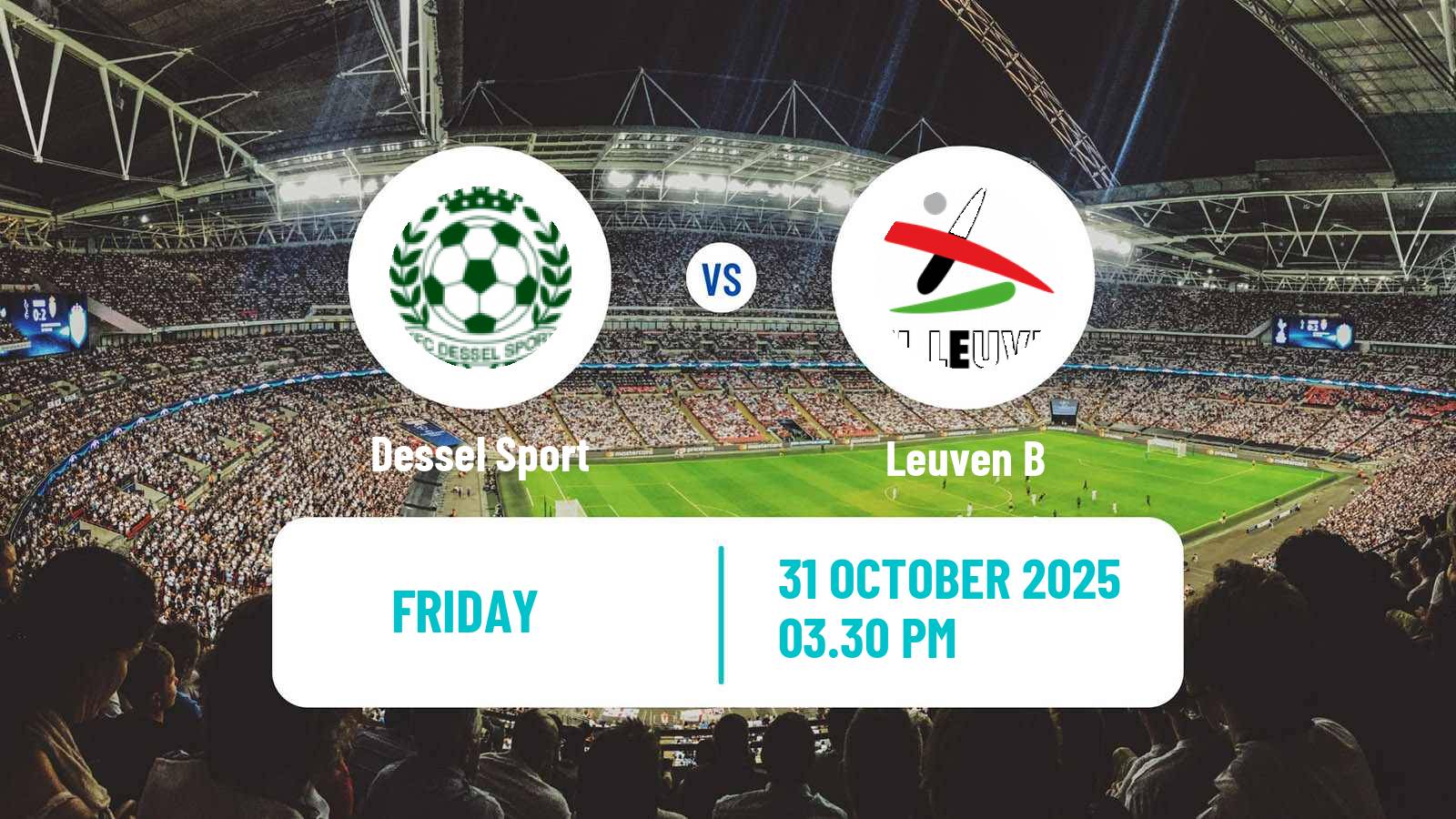Football Belgian National Division 1 VV Dessel Sport - Leuven B
