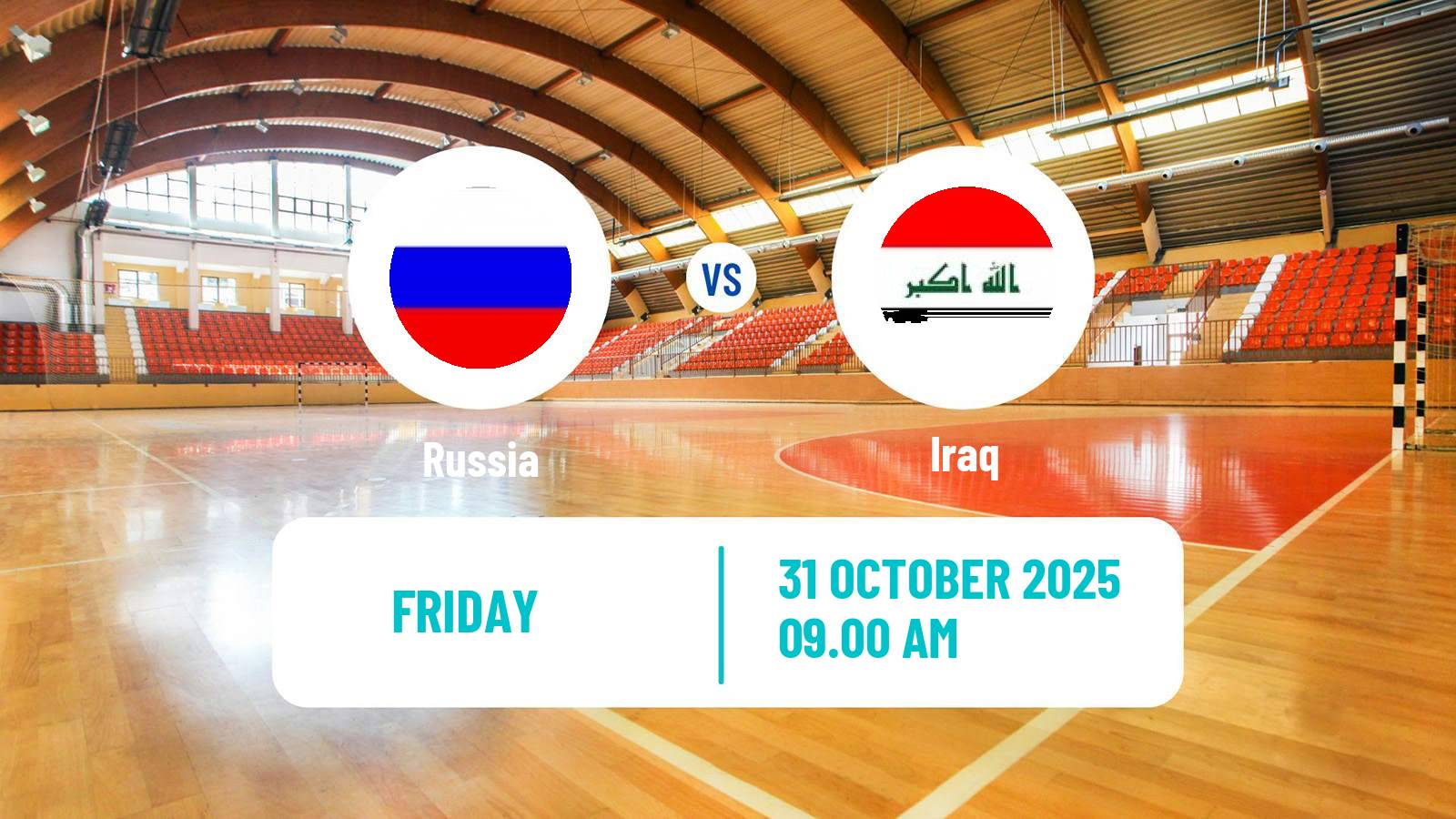 Handball Friendly International Handball Russia - Iraq